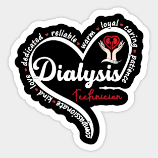 Dialysis Tech Kidney Renal Dialysis Technician Sticker